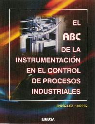 El ABC de la Instrumentacin en el control de procesos industriales