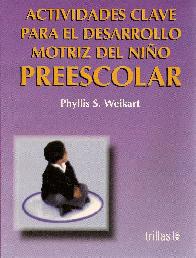 ACTIVIDADES CLAVE PARA EL DESARROLLO MOTRIZ DEL NIO PREESCOLAR