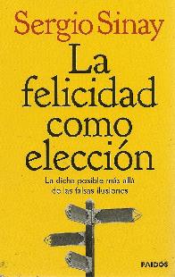 La felicidad como eleccin