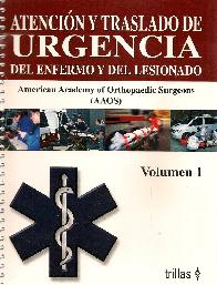 Atencion y traslado de urgencias del enfermo y del lesionado 2 Tomos