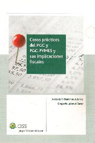 Casos prcticos del PGC y PGC-PYMES y sus implicaciones fiscales