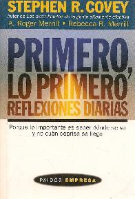 Primero lo primero. reflexiones diarias.
