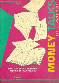 Money talks El dinero manda