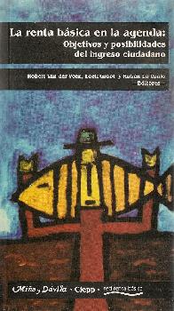 La renta basica en la agenda: objetivos y posibilidades del ingreso ciudadano