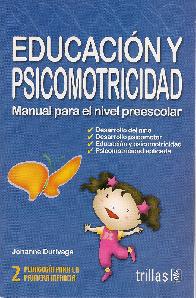 Educacin y psicomotricidad 2 Pedagoga para la primera infancia
