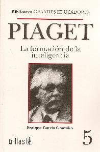 Piaget La formacin de la inteligencia