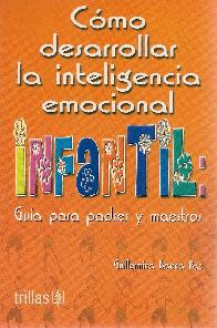 Como desarrollar la inteligencia emocional infantil