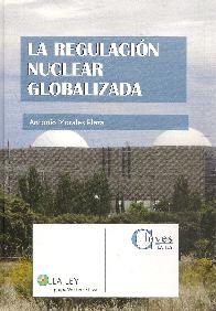 La regulacin nuclear globalizada
