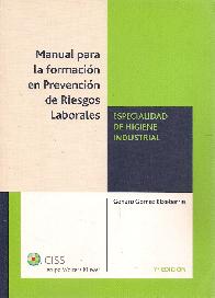 Manual para la formacin en Prevencin de Riesgos Laborales Especialidad de Higiene Industrial