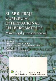 El arbitraje comercial internacional en Iberoamrica