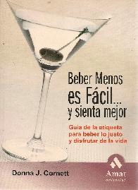 Beber Menos es Facil y sienta mejor