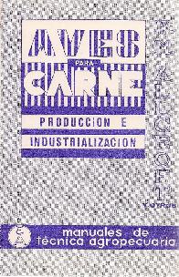Aves para carne. Produccin e Industrializacin