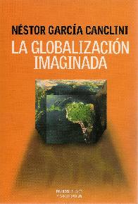 La Globalizacin Imaginada