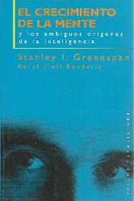 El crecimiento de la mente y los ambiguos origenes de la inteligencia