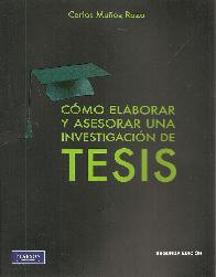 Cmo elaborar y asesorar una investigacin de Tesis