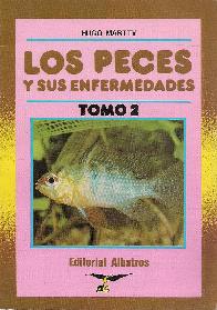 Los Peces y sus enfermedades Tomo II