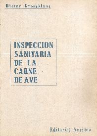 Inspeccion sanitaria de la carne de ave, explotacion avicola, matanza, reconocimiento en vivo, insp