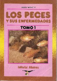 Los Peces y sus enfermedades Tomo I