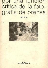 Por una funcion critica de la fotografia de prensa