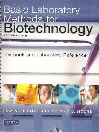 Basic Laboratory Methods for Biotechnology