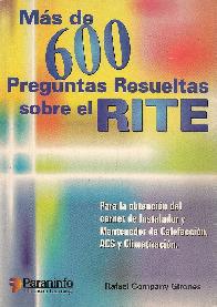 Mas de 600 preguntas resueltas sobre el RITE