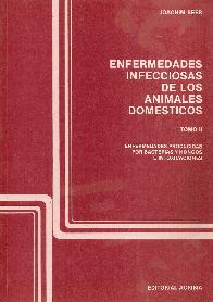 Enfermedades Infecciosas de los Animales Domesticos - Tomo 2
