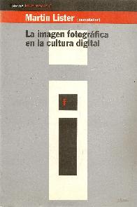 La imagen fotografica en la cultura digital