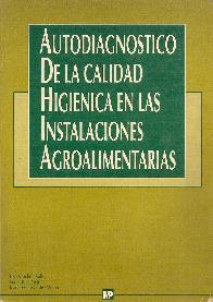 Autodiagnstico de la calidad higinica en las industrias agroalimentarias