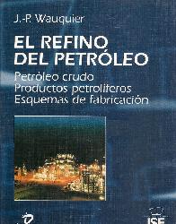 El refino del petroleo