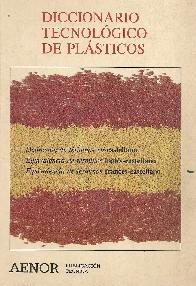 Diccionario tecnologico de plasticos