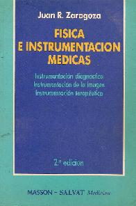 Fisica e instrumentacion medicas : instrumentacion diagnostica