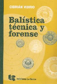 Balstica tcnica y forense