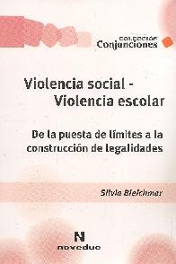 Violencia social- Violencia escolar