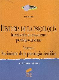 Historia de la psicologi Vol I Nacimiento de la psicologa cientfica