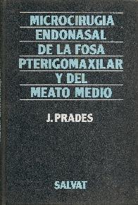 Microcirugia endonasal de la fosa pterigomaxilar y del meato medio