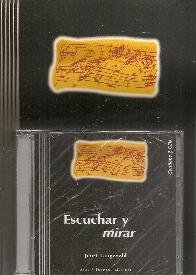 Escuchar y mirar