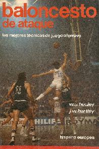Baloncesto de ataque, las mejores tecnicas de juego ofensivo