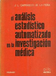 El analisis estadistico automatizado en la investigacion medica