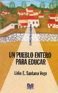 Un Pueblo Entero  para Educar