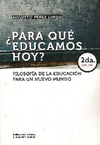 Para qu educamos hoy?