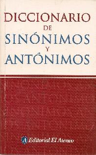 Diccionario de Sinónimos y Antónimos