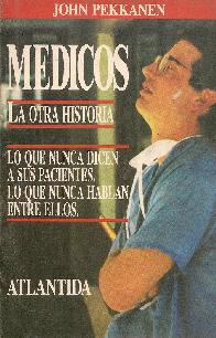 Medicos : la otra historia