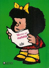 10 aos de Mafalda Quino