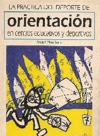La prctica del deporte de orientacin en centros educativos y deportivos