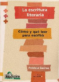 La escritura literaria Como y qu leer para escribir