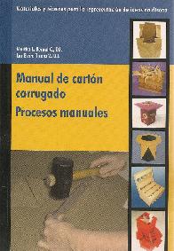 Manual de cartn corrugado Procesos manuales