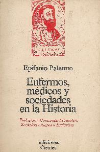 Enfermos, medicos y sociedades en la historia