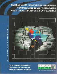 Panorama sobre los modelos pedaggicos y curriculares de los programas de Arquitectura en Colombia y