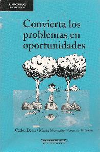 Convierta los problemas en oportunidades