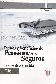 planes y beneficios de Pensiones y Seguros